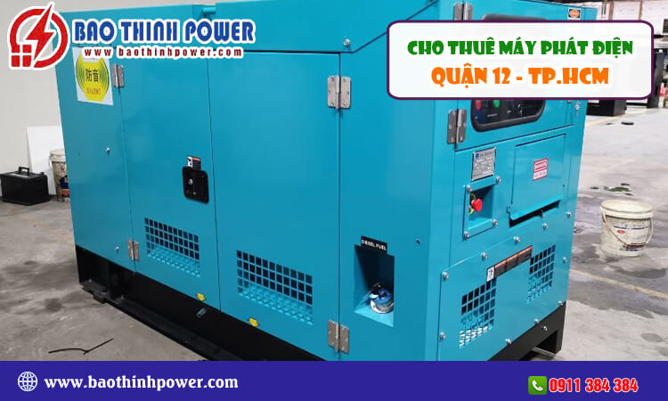 Cho thuê máy phát điện Quận 12 